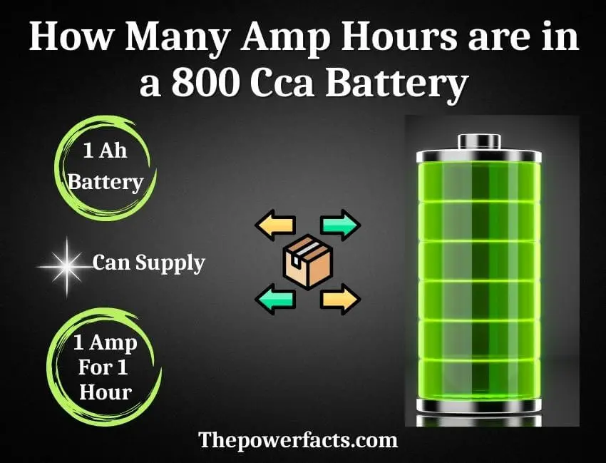 how many amp hours are in a 800 cca battery
