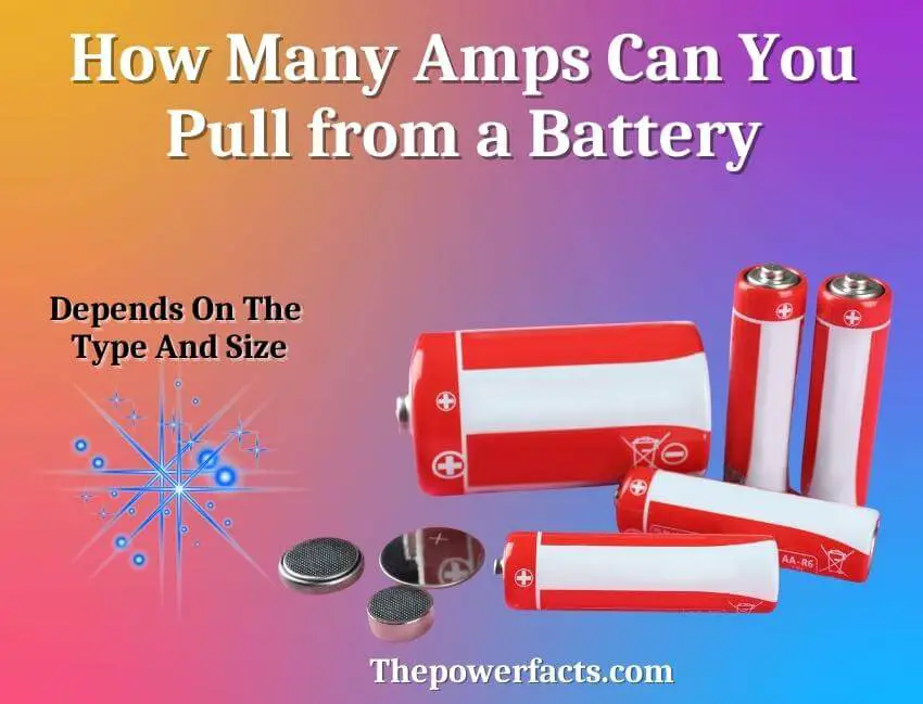 how many amps can you pull from a battery