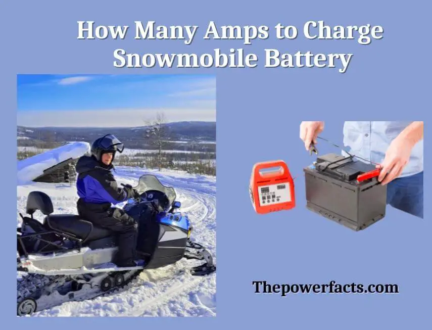 how many amps to charge snowmobile battery