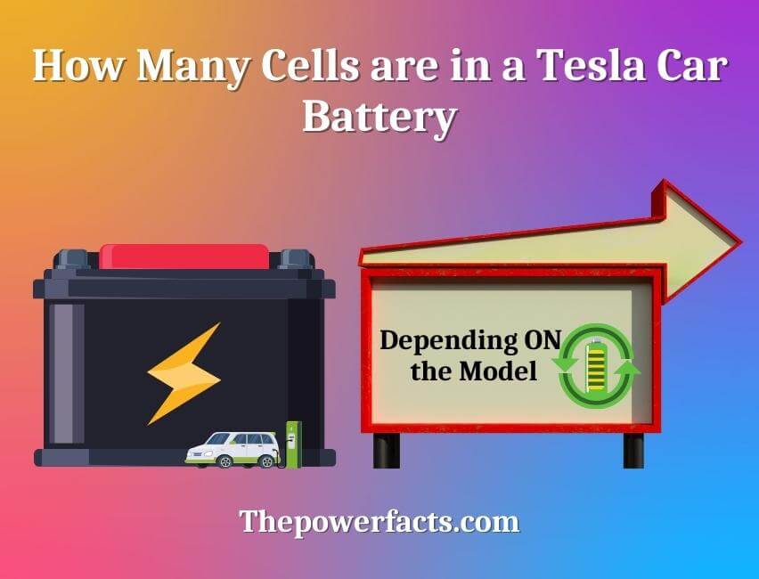 how many cells are in a tesla car battery