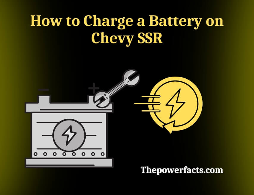 how to charge a battery on chevy ssr