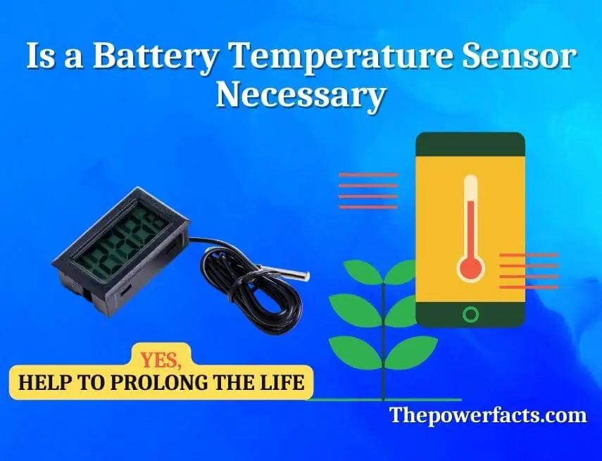 is a battery temperature sensor necessary