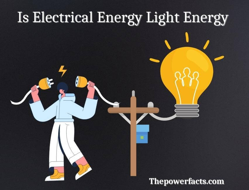 is electrical energy light energy