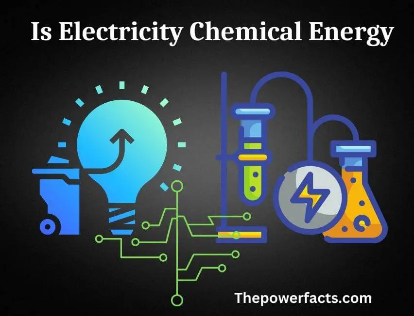 is electricity chemical energy