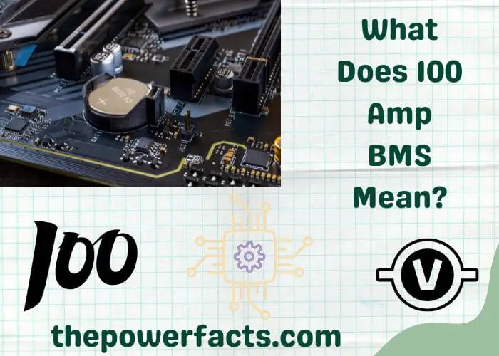 what does 100 amp bms mean
