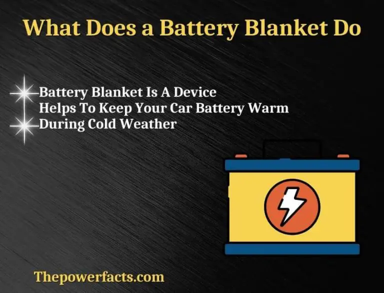 What Does a Battery Blanket Do? The Power Facts