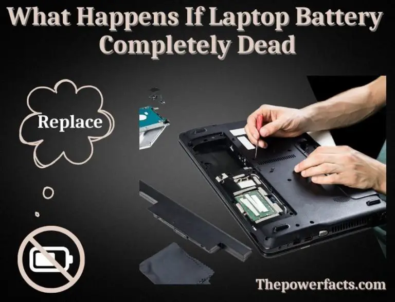 what-happens-if-laptop-battery-completely-dead-the-power-facts