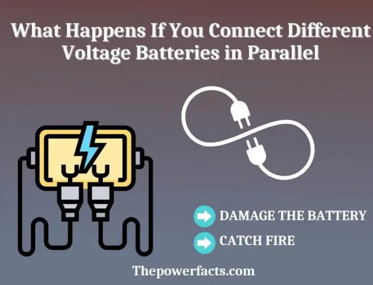 What Happens If You Connect Different Voltage Batteries in Parallel? The Power Facts