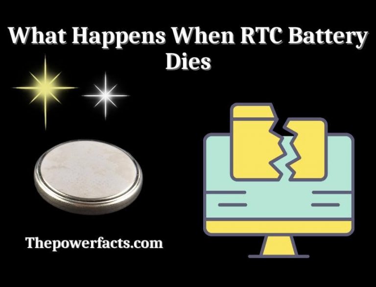 What Happens When RTC Battery Dies? The Power Facts