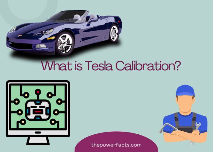 what is tesla calibration