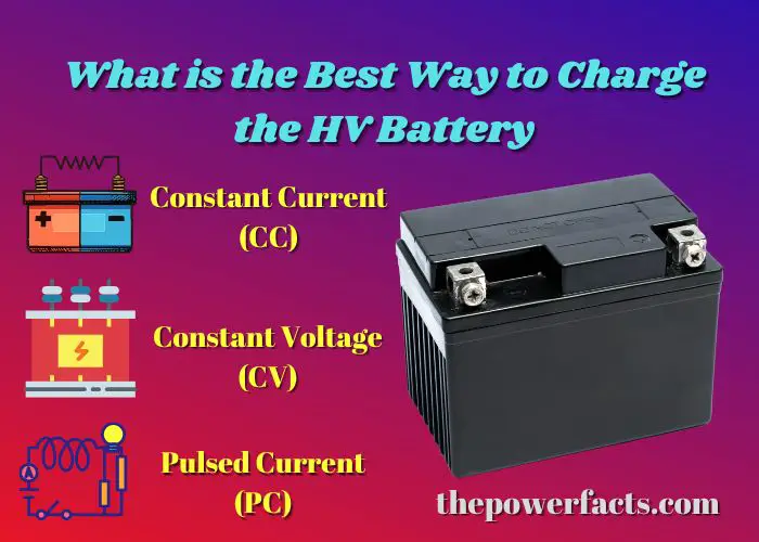 what is the best way to charge the hv battery