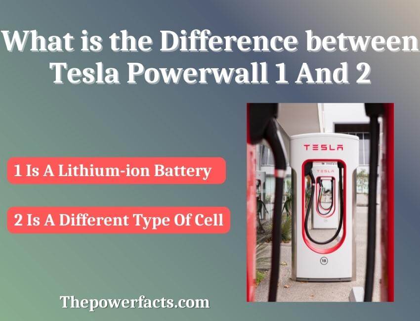 what is the difference between tesla powerwall 1 and 2