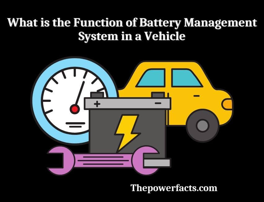 what is the function of battery management system in a vehicle