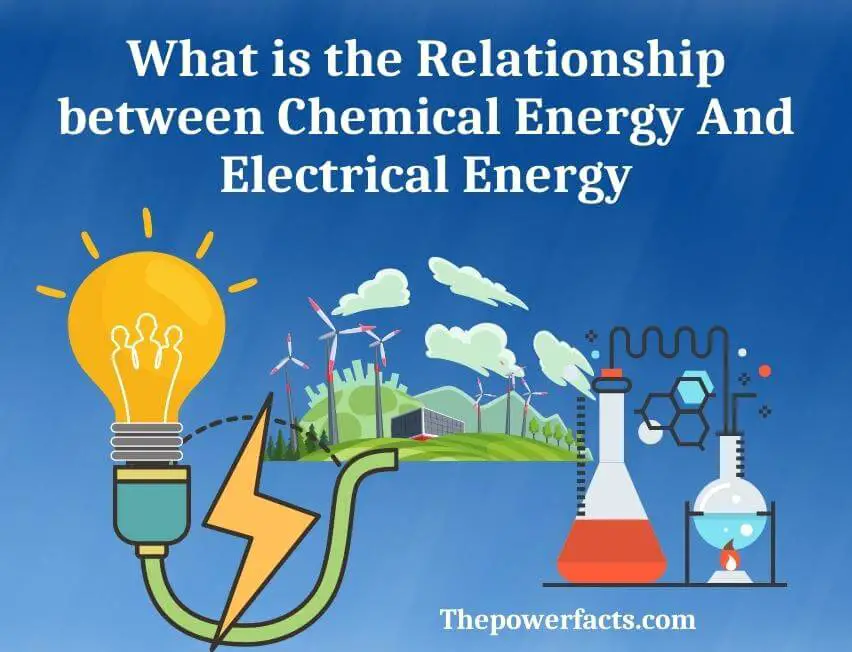what is the relationship between chemical energy and electrical energy