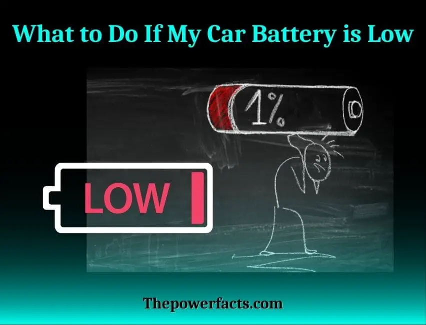 what to do if my car battery is low