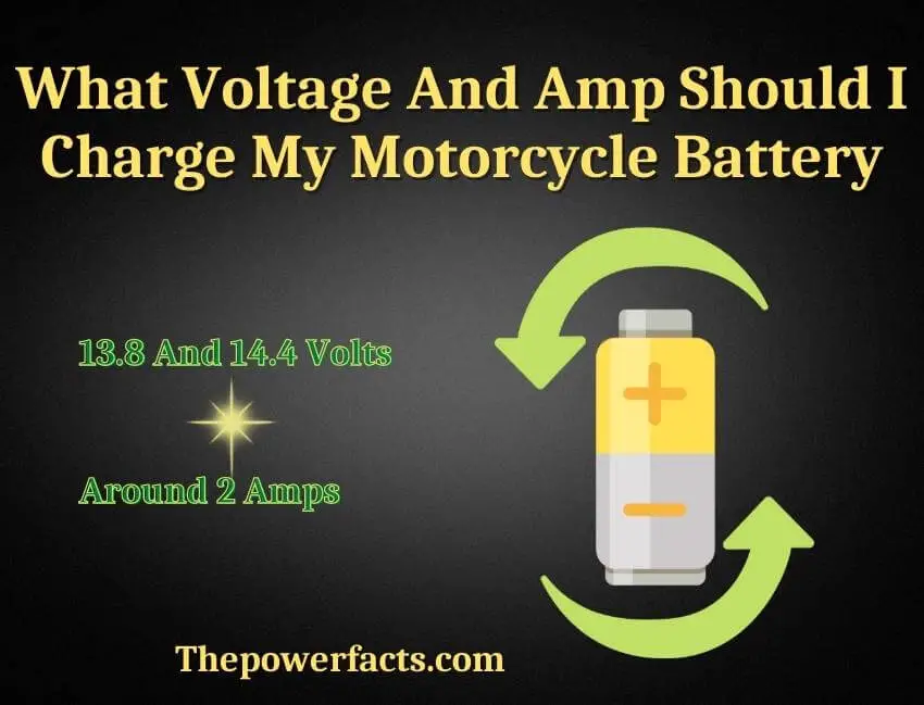 what voltage and amp should i charge my motorcycle battery