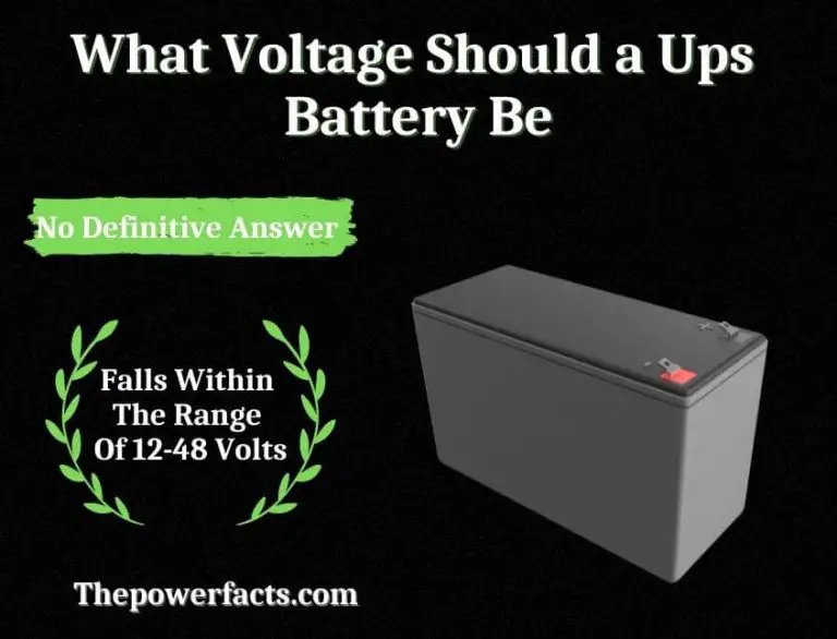 What Voltage Should a UPS Battery Be? The Power Facts