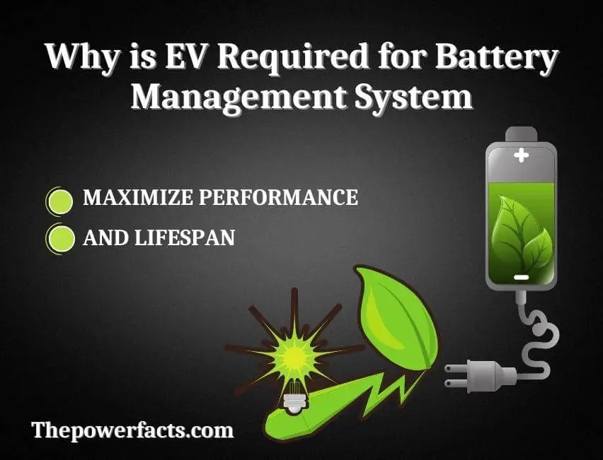 why is ev required for battery management system