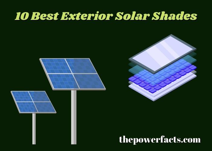 best exterior solar shades