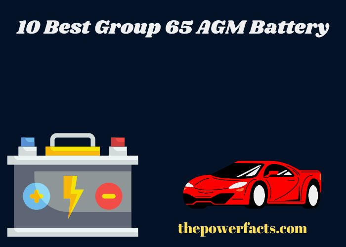 10 best group 65 AGM battery