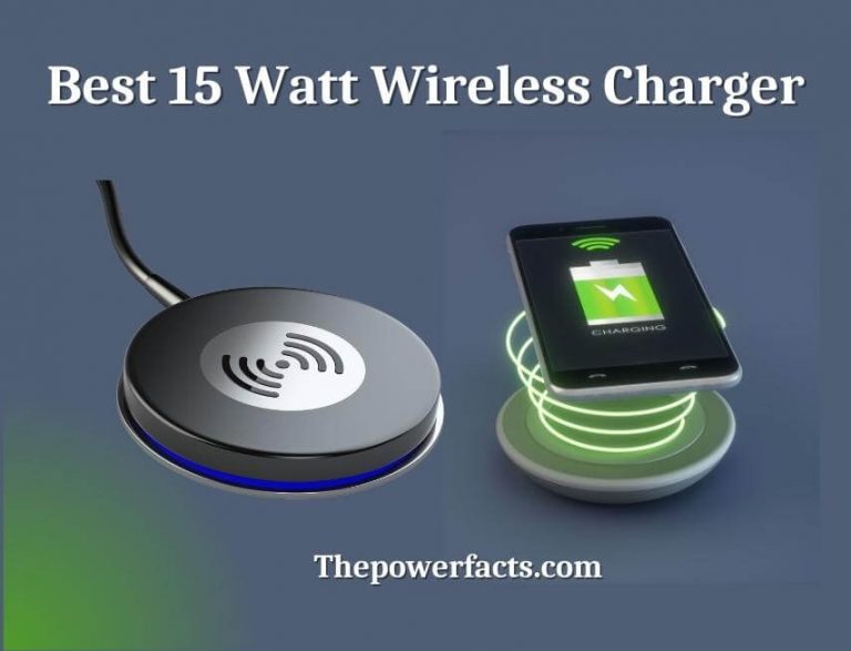 best 15 watt wireless charger