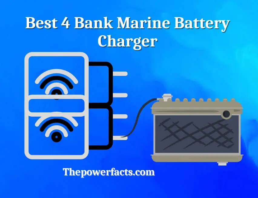 best 4 bank marine battery charger