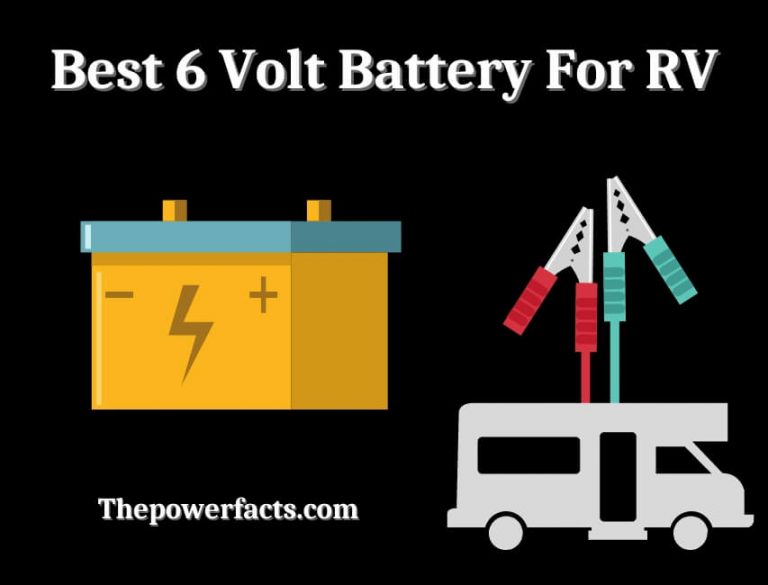 best 6 volt battery for rv