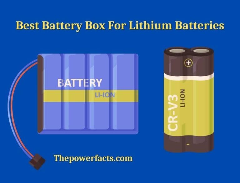 The Best Battery Box for Lithium Batteries Unveiled The Power Facts