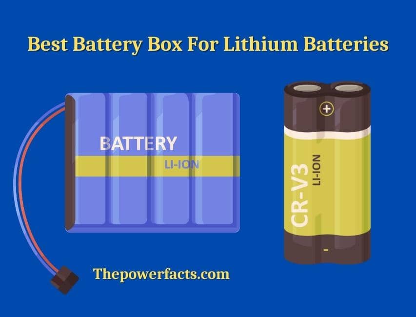 best battery box for lithium batteries