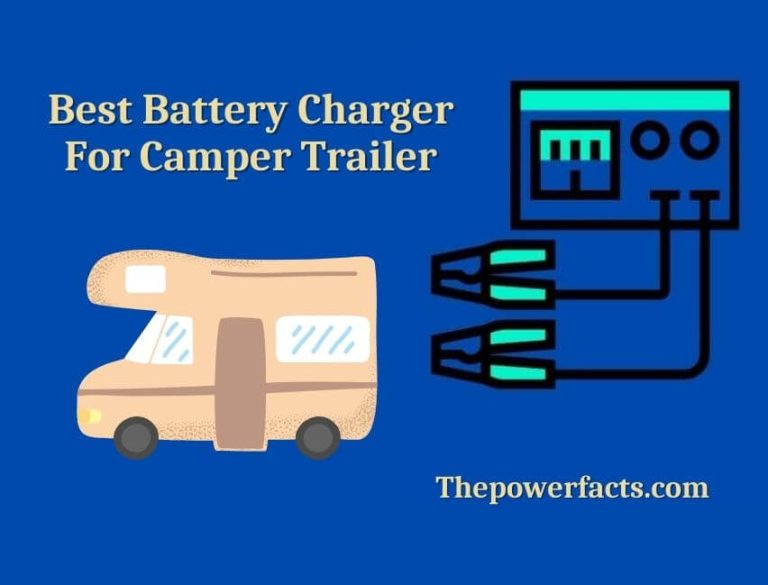 best battery charger for camper trailer