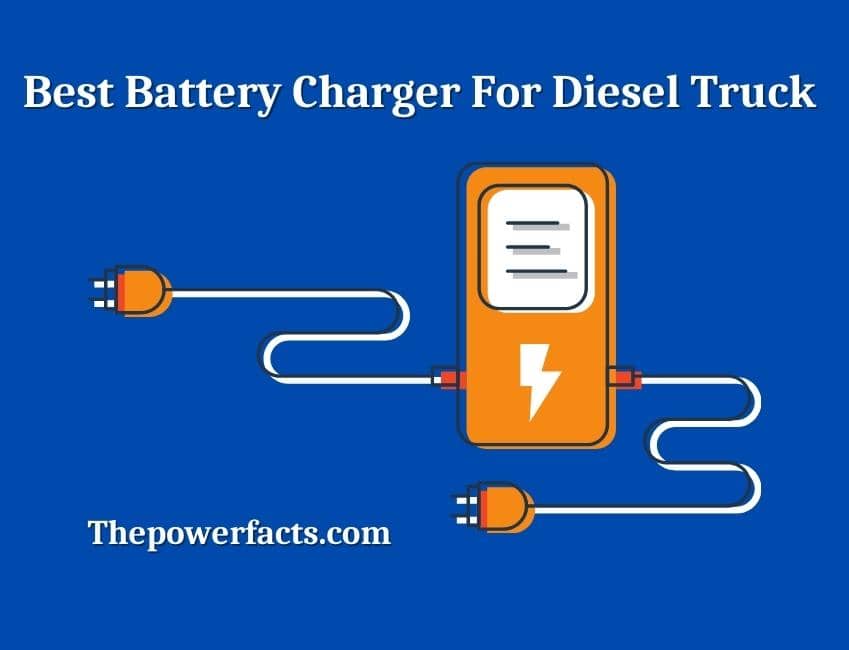 best battery charger for diesel truck