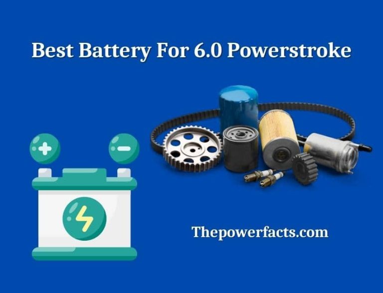 best battery for 6.0 powerstroke