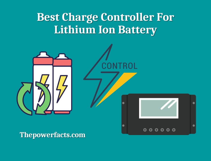 best charge controller for lithium ion battery