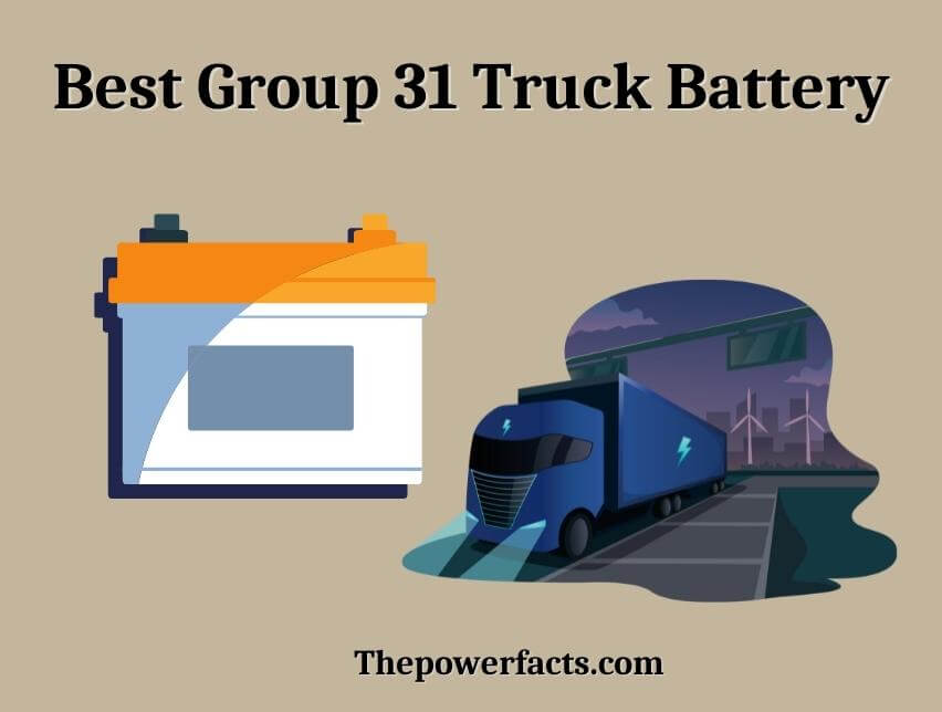 best group 31 truck battery