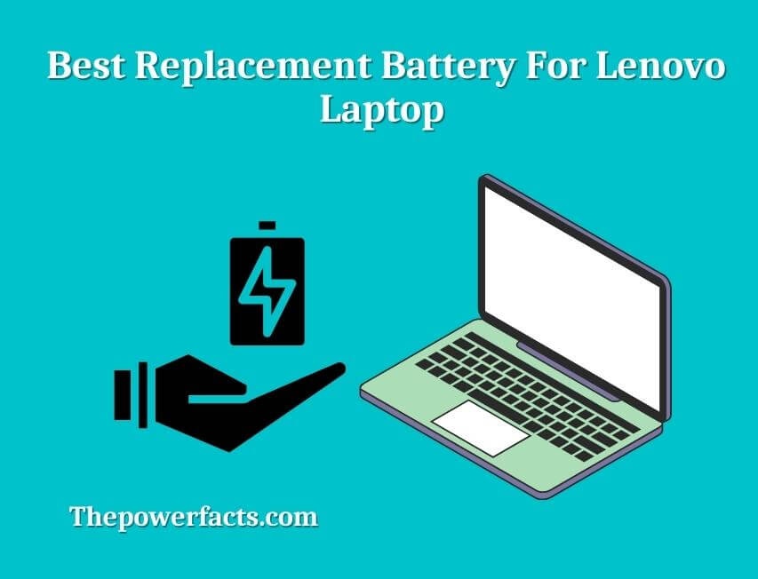 best replacement battery for lenovo laptop