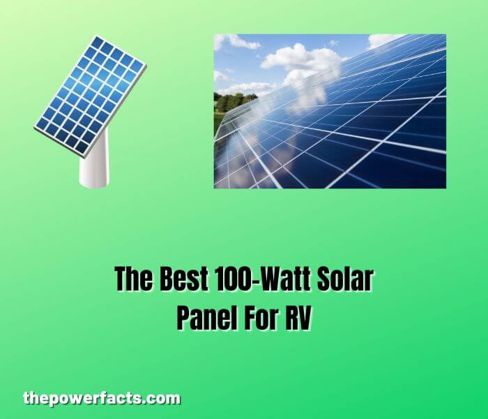 the best 100-watt solar panel for rv
