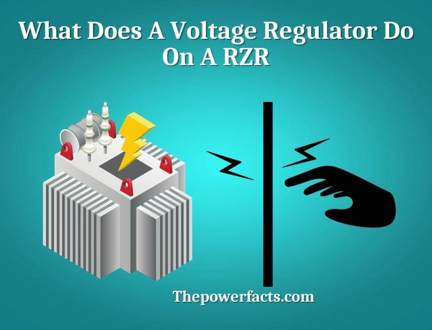 what does a voltage regulator do on a rzr (1)