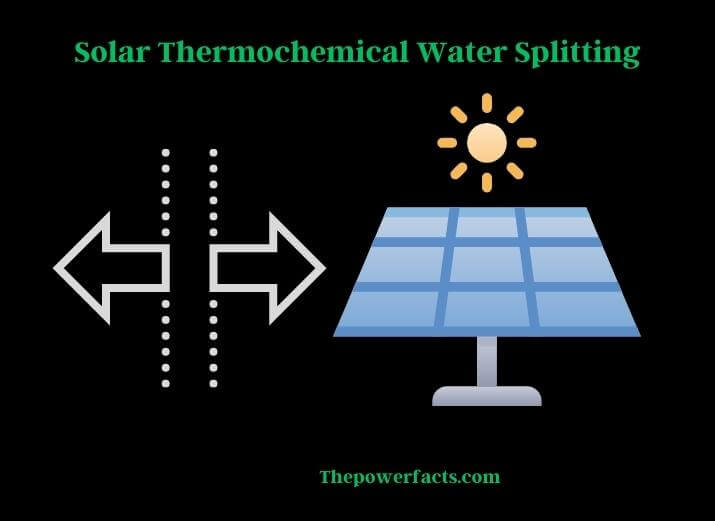 solar thermochemical water splitting