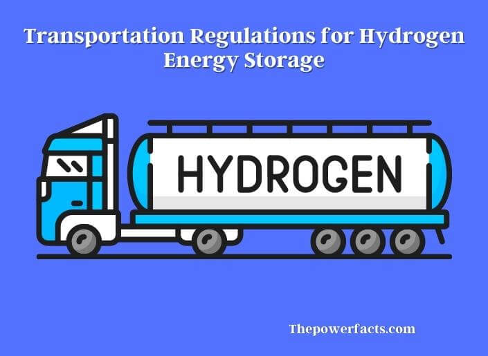 transportation regulations for hydrogen energy storage