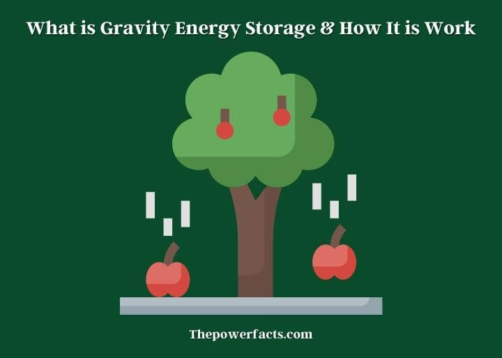 what is gravity energy storage & how it is work