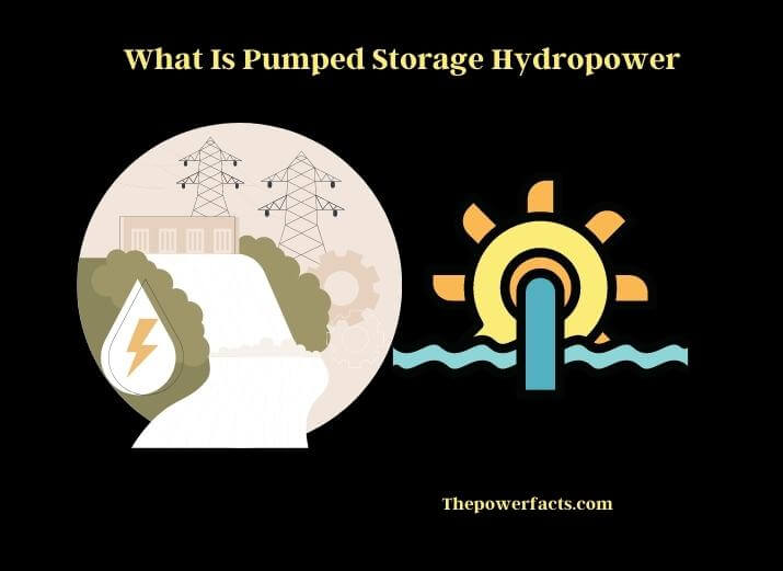 what is pumped storage hydropower