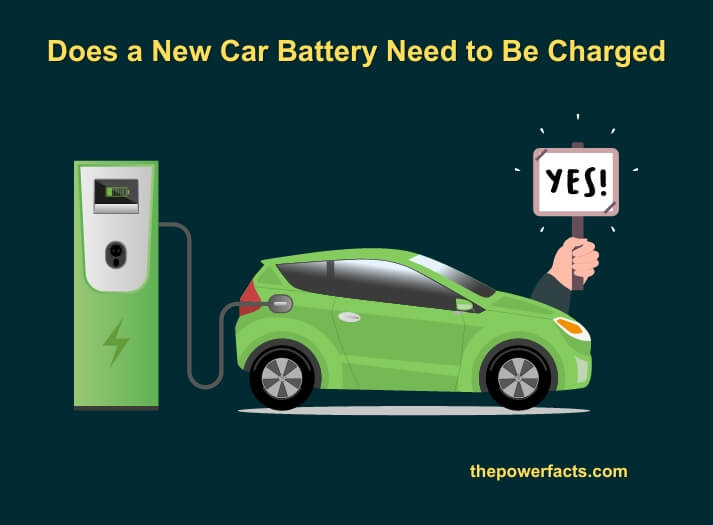 does a new car battery need to be charged(1)