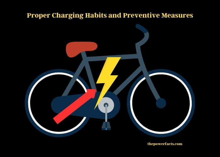 proper charging habits and preventive measures