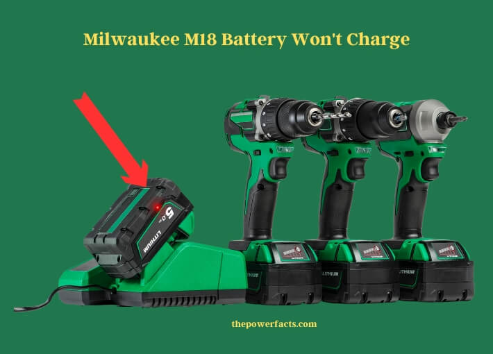 milwaukee m18 battery won't charge
