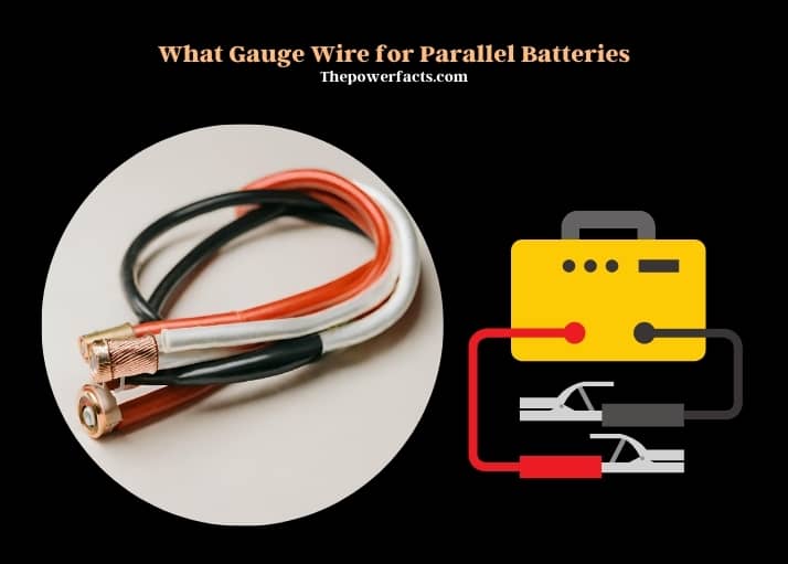 what gauge wire for parallel batteries