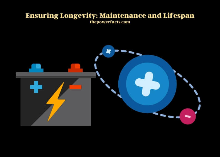 ensuring longevity maintenance and lifespan