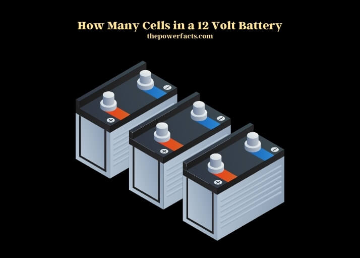 how many cells in a 12 volt battery